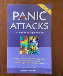 Panic Attacks A Natural Approach by Shirley Trickett