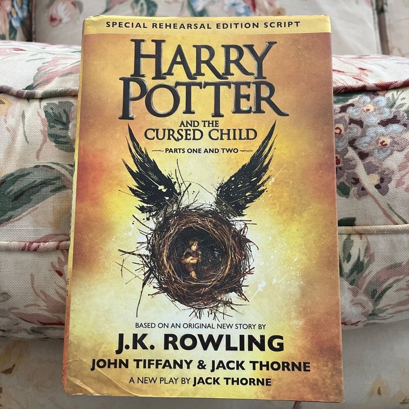 Harry Potter and the Cursed Child Parts One and Two (Special Rehearsal Edition Script)