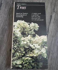 Taylor's Guide to Trees