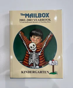 The Mailbox 2002-2003 Yearbook Kindergarten 