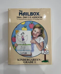 The Mailbox 2004-2005 Yearbook Kindergarten - Grade 1