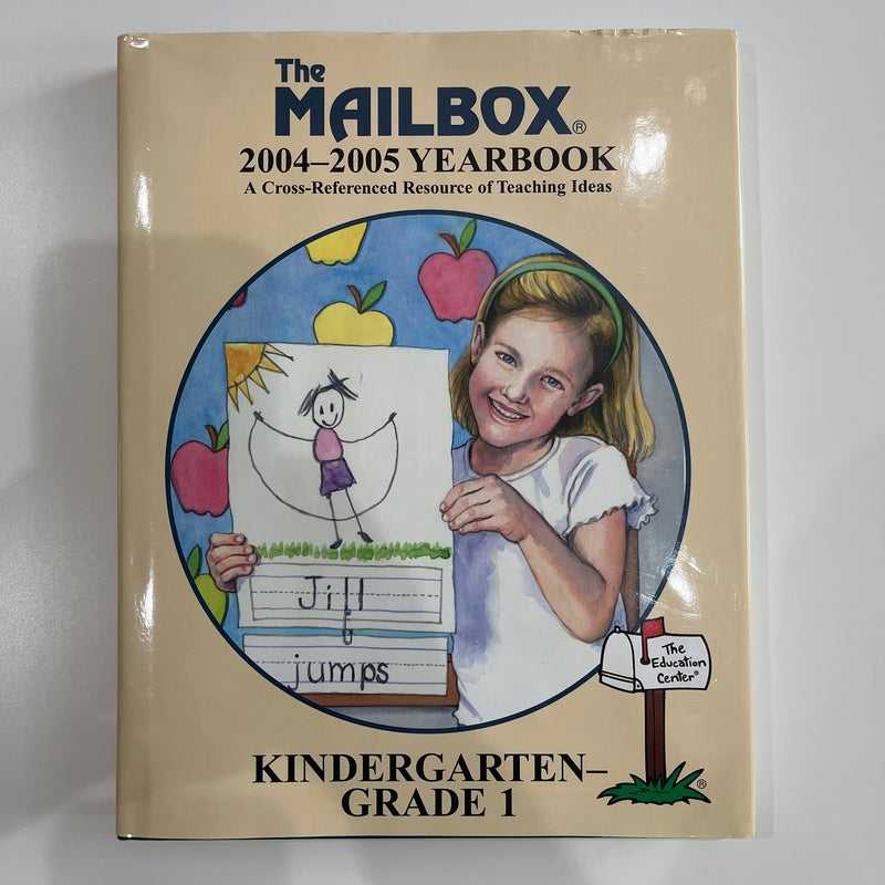 The Mailbox 2004-2005 Yearbook Kindergarten - Grade 1