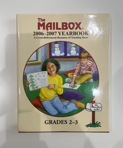 The Mailbox 2006-2007 Yearbook Grades 2-3