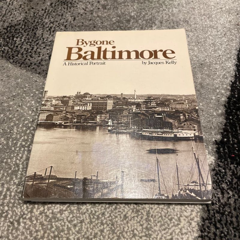 Bygone Baltimore