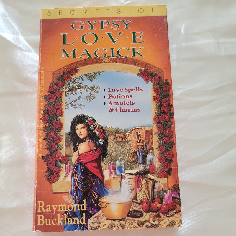Secrets of Gypsy Love Magick