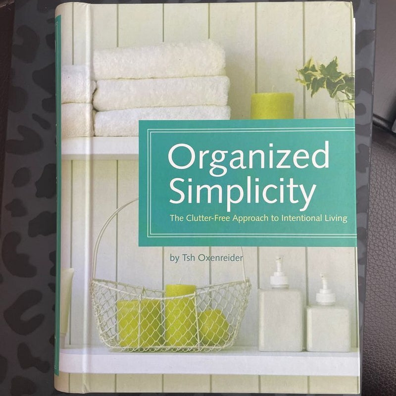 Organized Simplicity