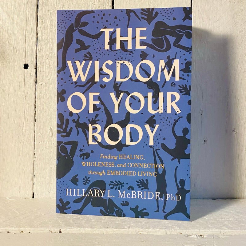 The Wisdom of Your Body