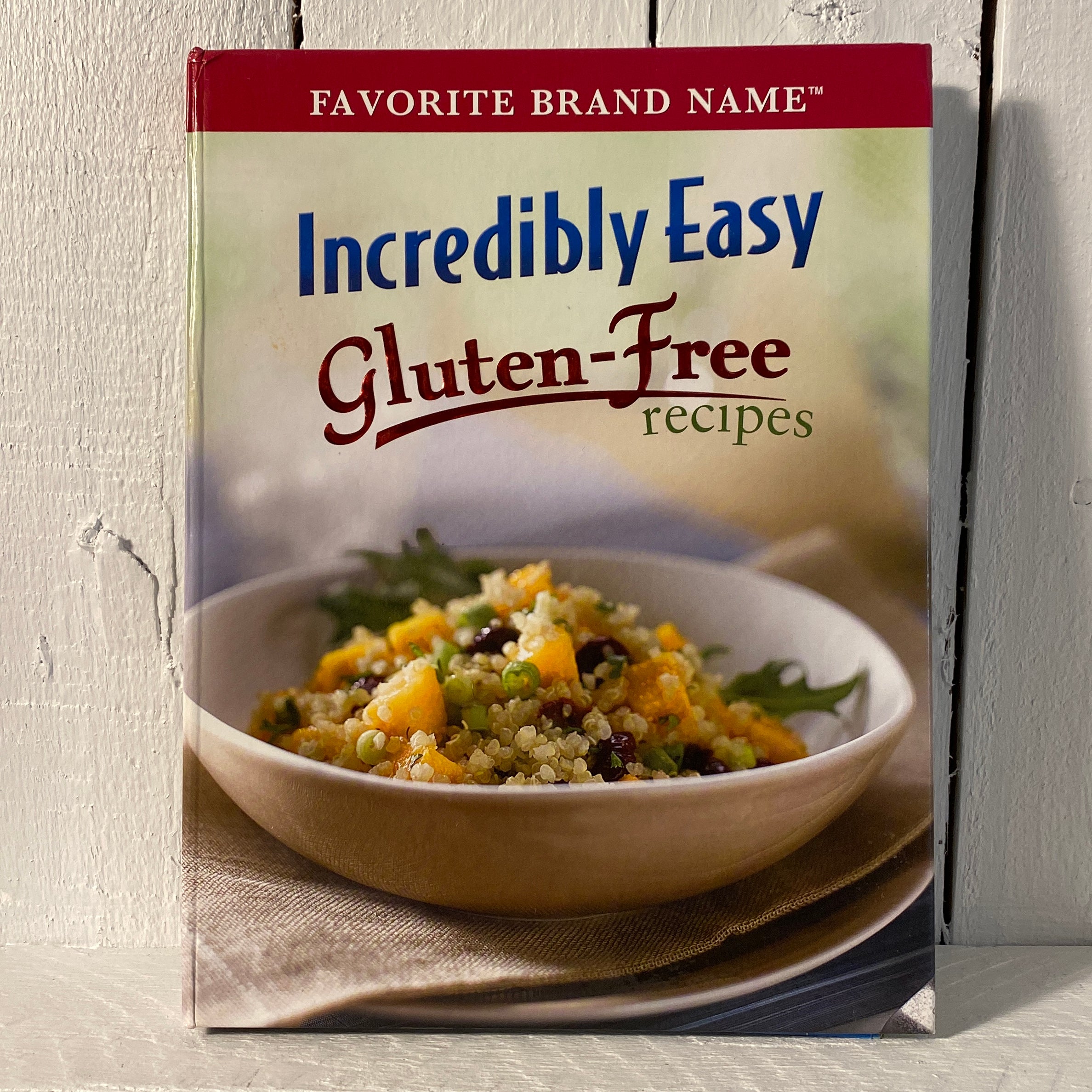 Incredibly Easy Gluten Free