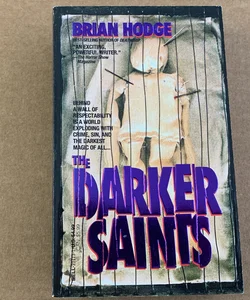 The Darker Saints