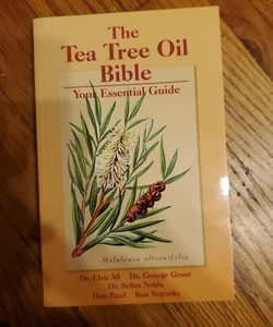 The Tea Tree Oil Bible