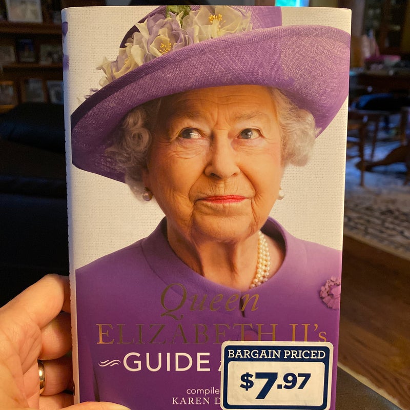 Queen Elizabeth II's Guide to Life