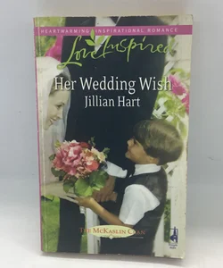 Her Wedding Wish (The McKaslin Clan, Book 16) (Love Inspired #447)