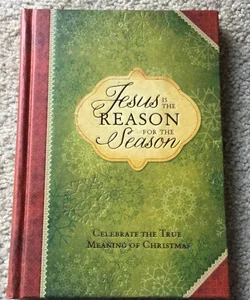 Jesus is the Reason for the Season 
