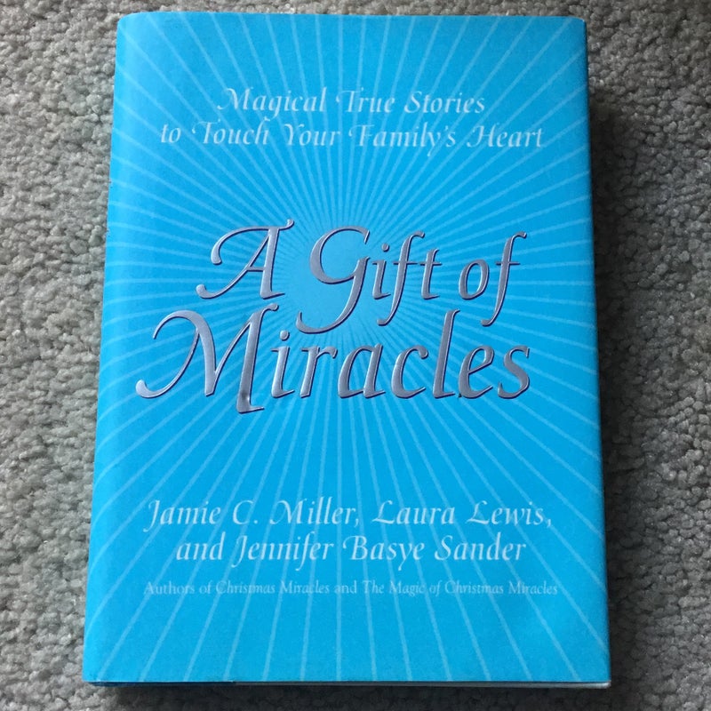 A Gift of Miracles 