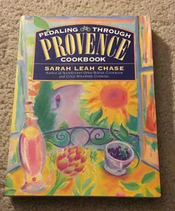 Pedaling Through Provence Cookbook