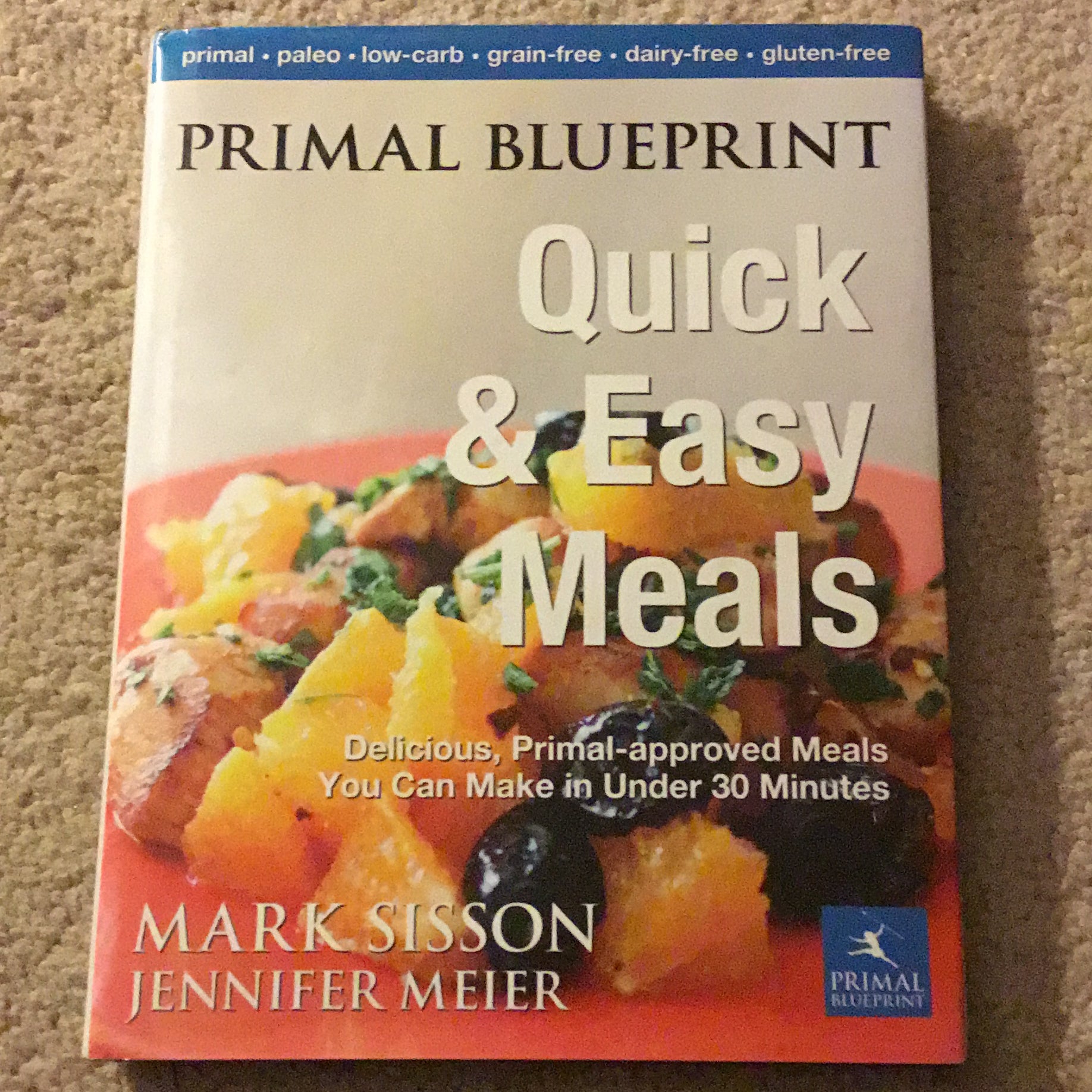 Primal Blueprint Quick and Easy Meals