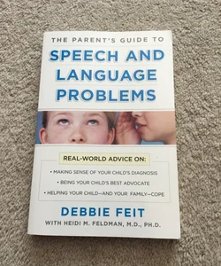 Parents Guide to Speech and Language Problems