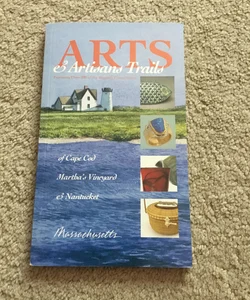 Arts and Artisans Trails of Cape Cod, Martha's Vineyard and Nantucket
