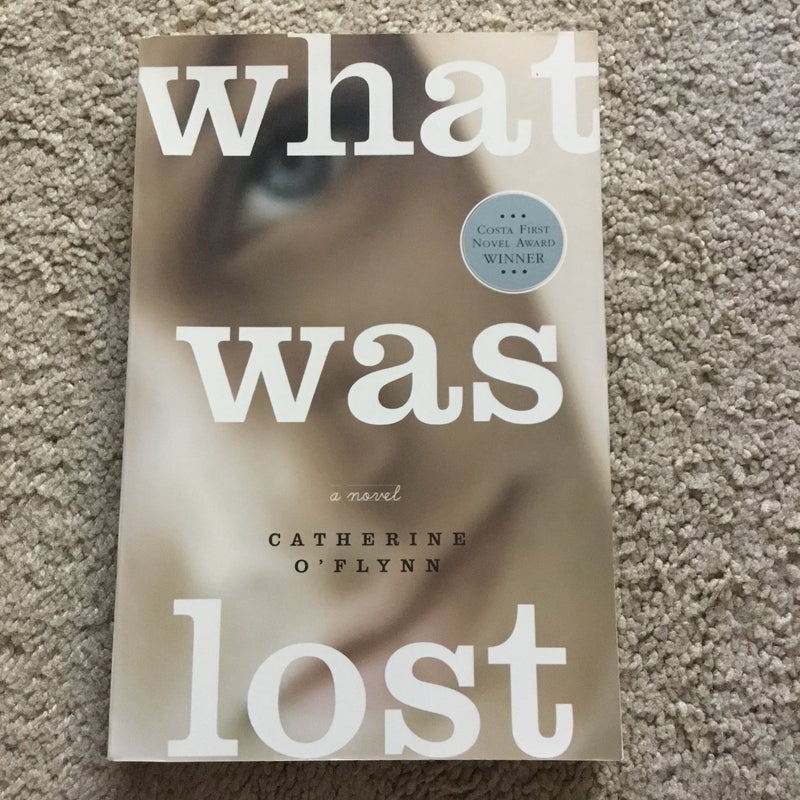 What Was Lost