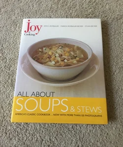 All about Soups and Stews