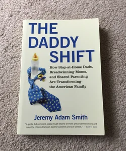 The Daddy Shift