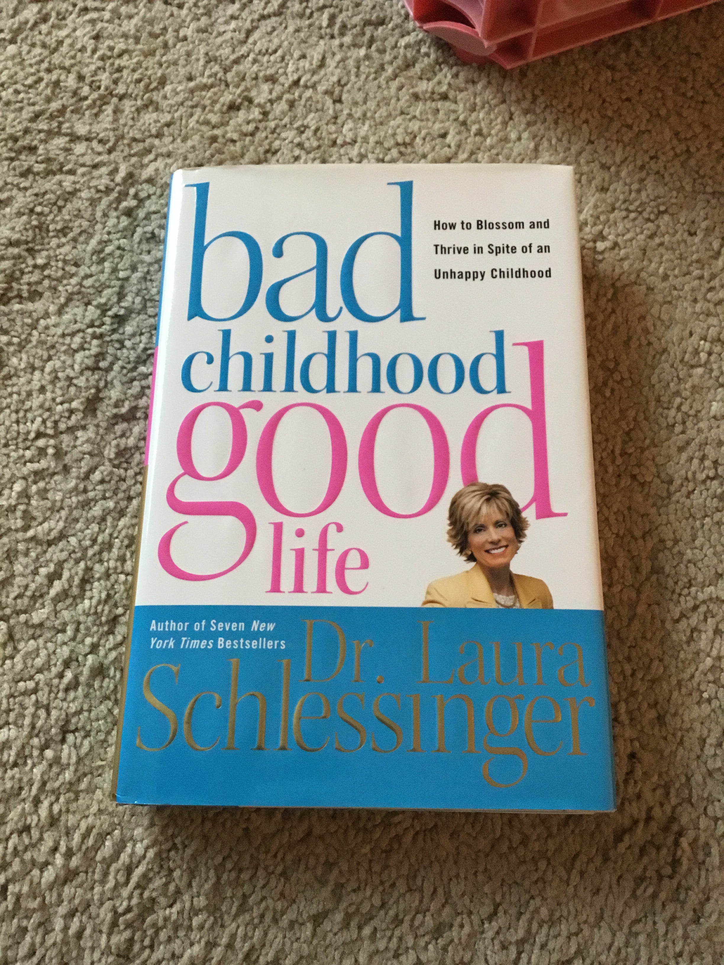 Bad Childhood---Good Life