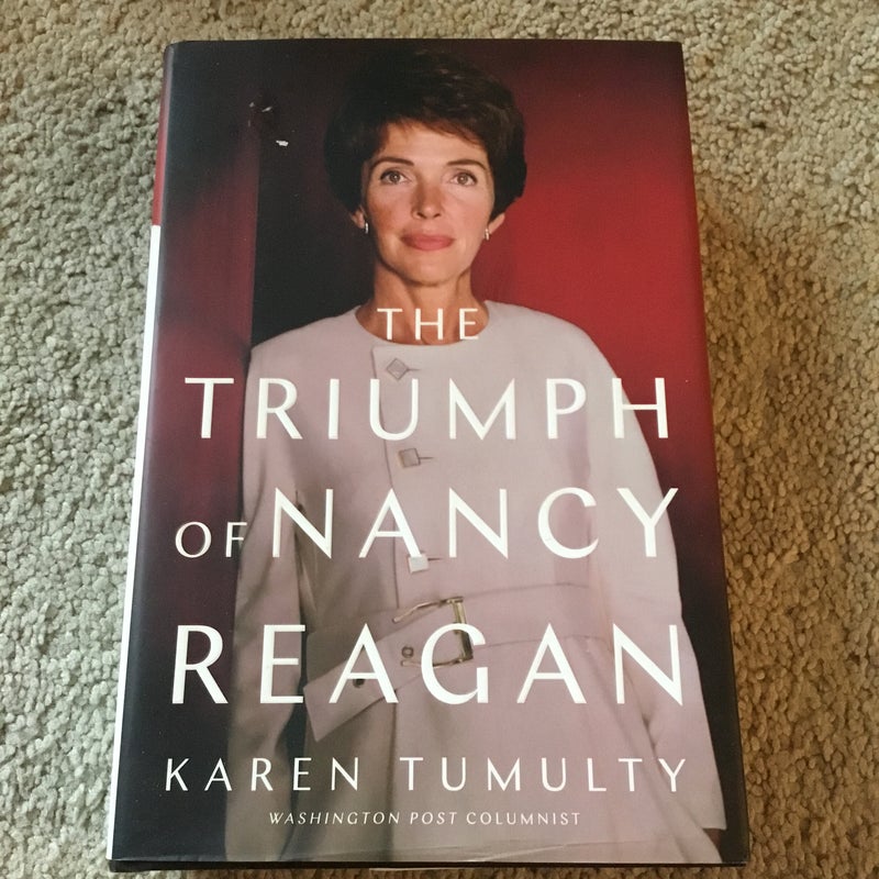 The Triumph of Nancy Reagan