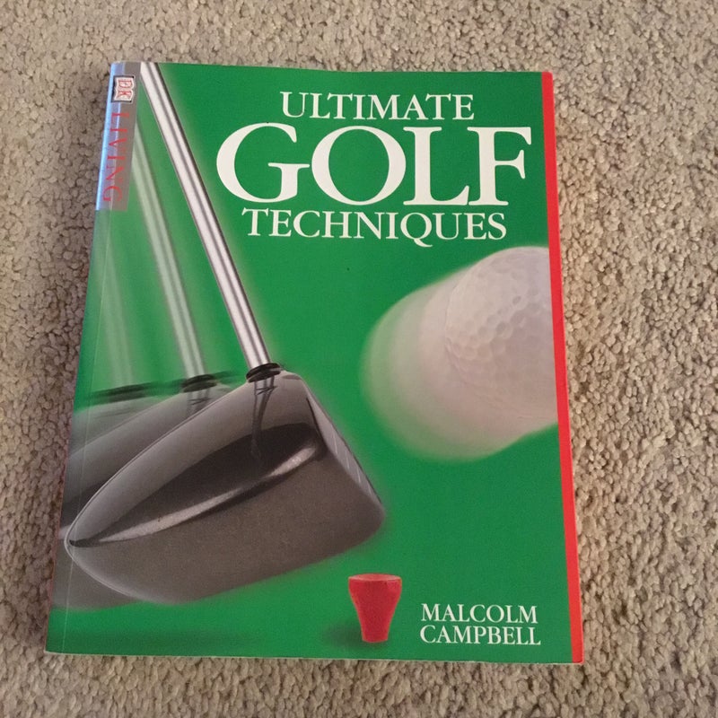 Ultimate Golf Techniques