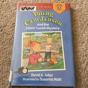 Young Cam Jansen and the Lions' Lunch Mystery