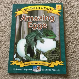 We Both Read-Amazing Eggs (Level 1)