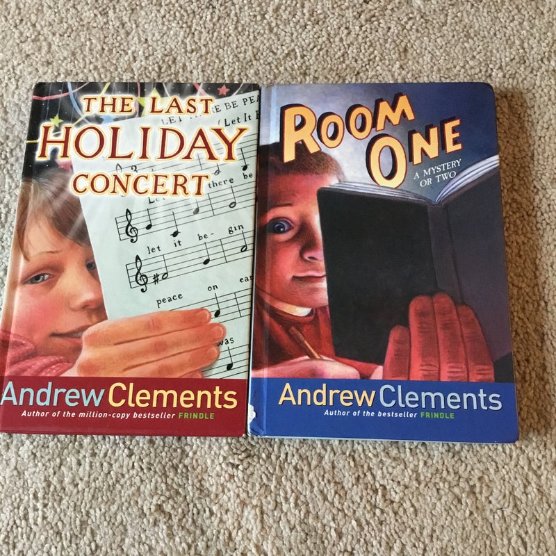 Andrew Clements bundle- 2 books The Last Holiday Concert / Room One