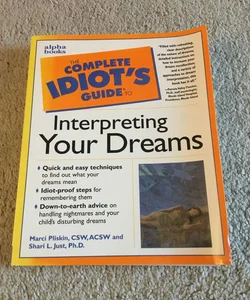 Complete Idiot's Guide to Interpreting Your Dreams