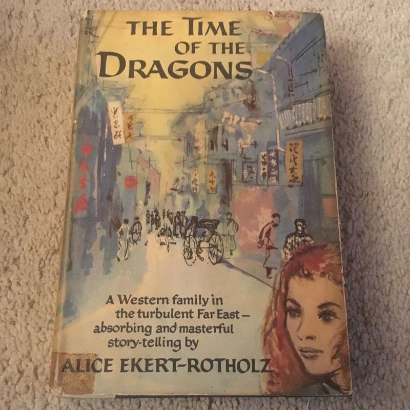 The Time of the Dragons 1958 vintage hardcover