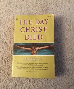 The Day Christ Died vintage 1967