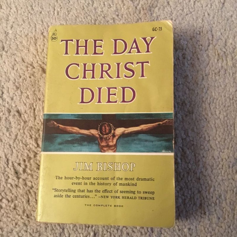 The Day Christ Died vintage 1967