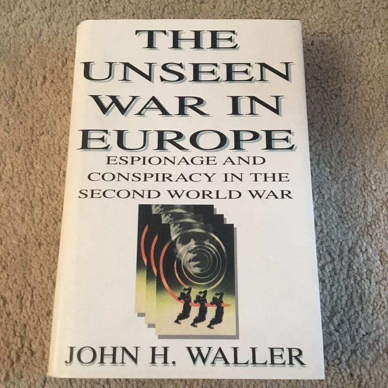 The Unseen War in Europe