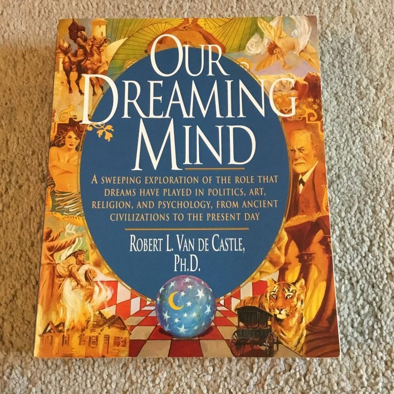 Our Dreaming Mind