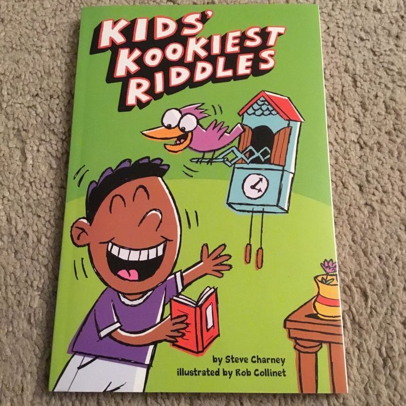 Kids' Kookiest Riddles