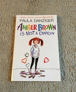 Amber Brown Is Not a Crayon