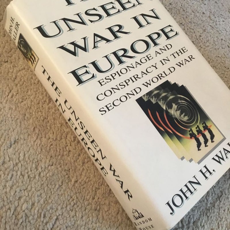 The Unseen War in Europe
