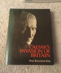Caesar’s Invasion of Britain 