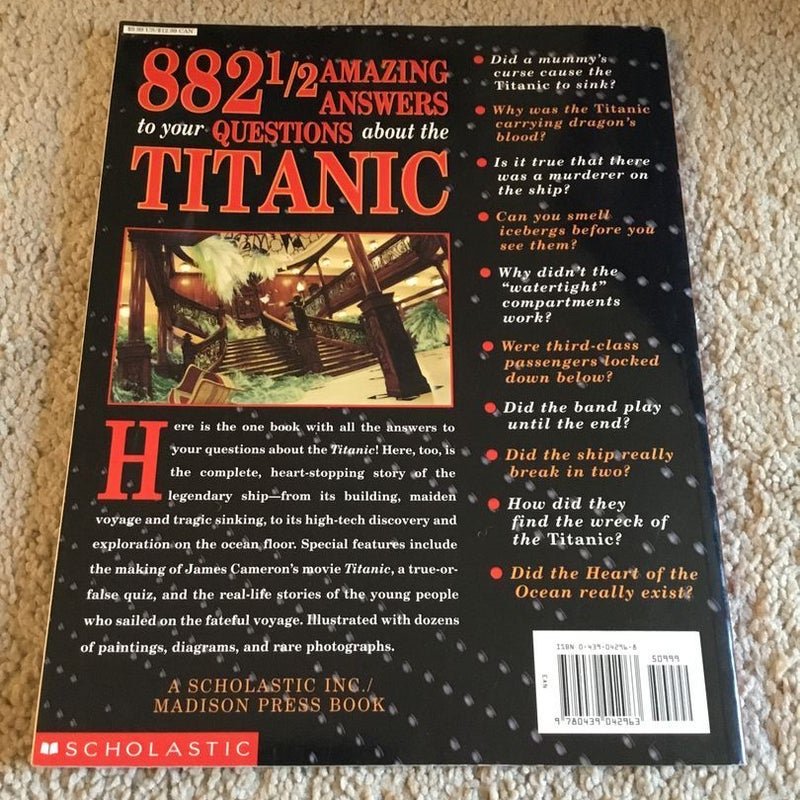 882 1/2 Amazing Answers to Your Questions about the Titanic
