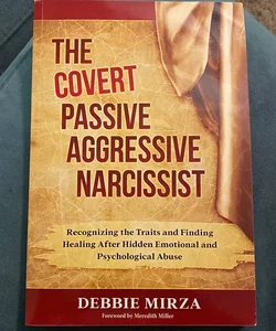 The Covert Passive-Aggressive Narcissist