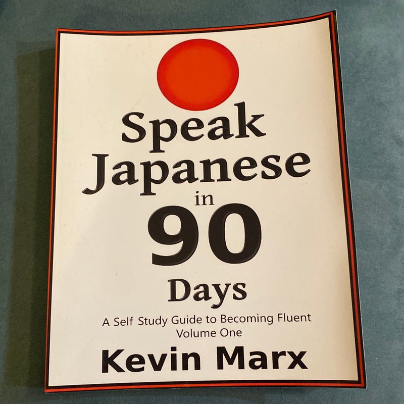 Speak Japanese in 90 Days