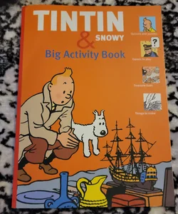 The Tintin and Snowy Big Activity Book