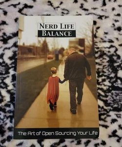 Nerd Life Balance