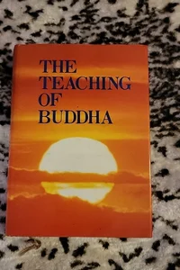 The Teaching Of Buddha