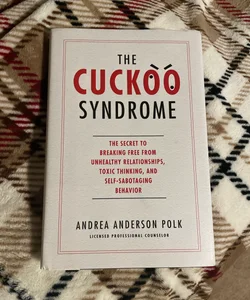 The Cuckoo Syndrome