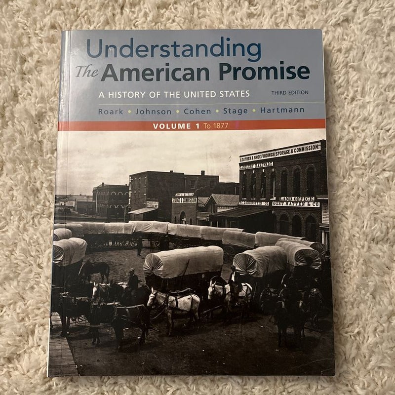 Understanding the American Promise, Volume 1