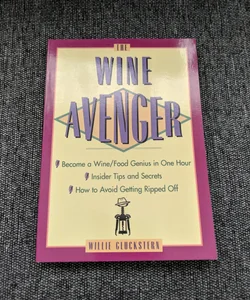 The wine avenger